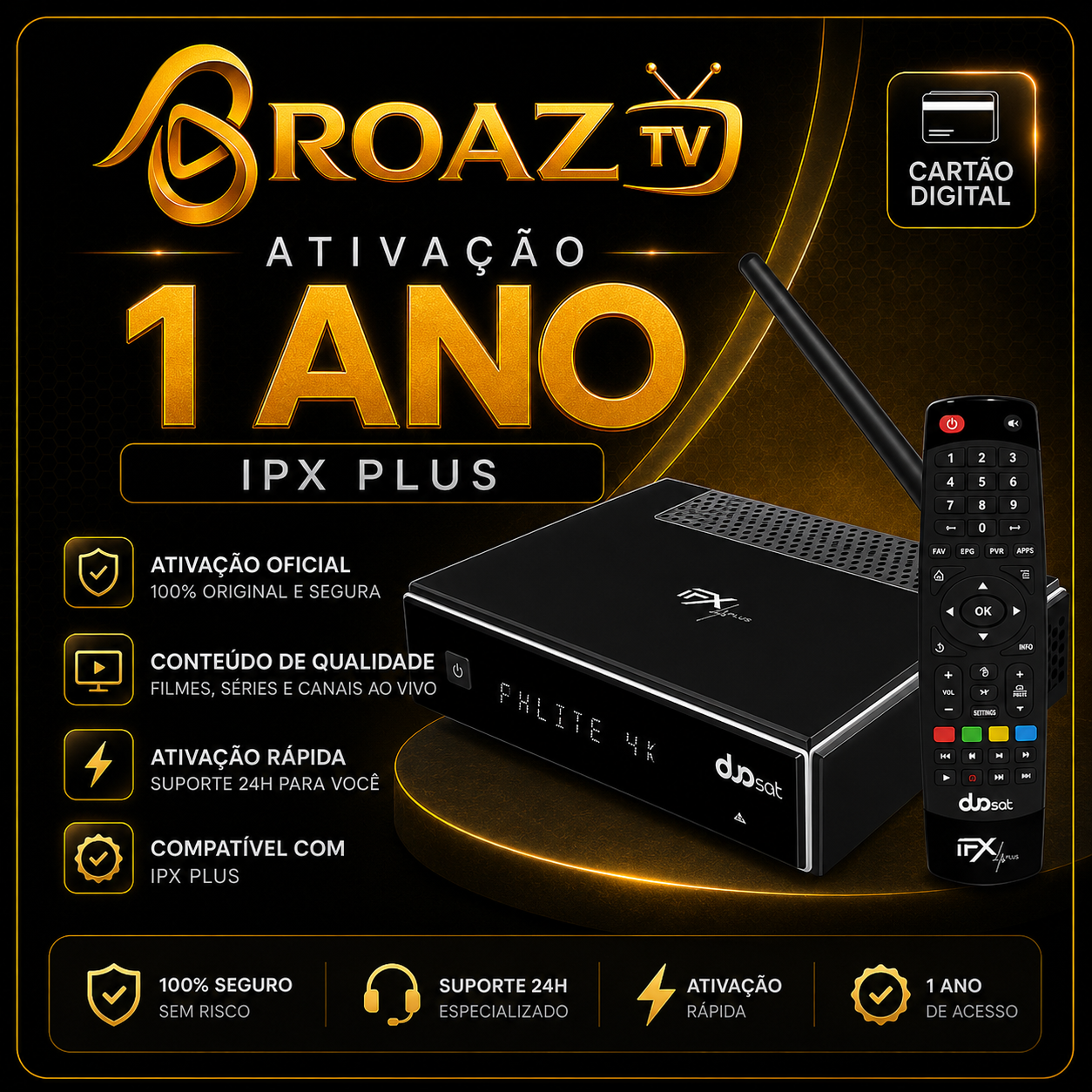 Ativação BroAZ TV para Duosat Next FX Lite – 1 Ano