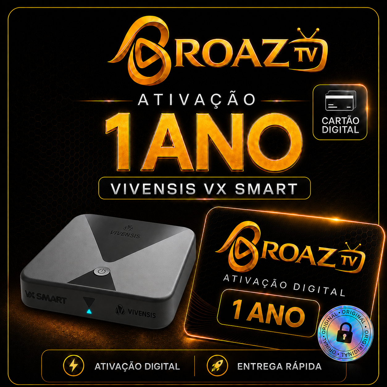 Ativação BroAZ TV para Vivensis VX Smart – 1 Ano