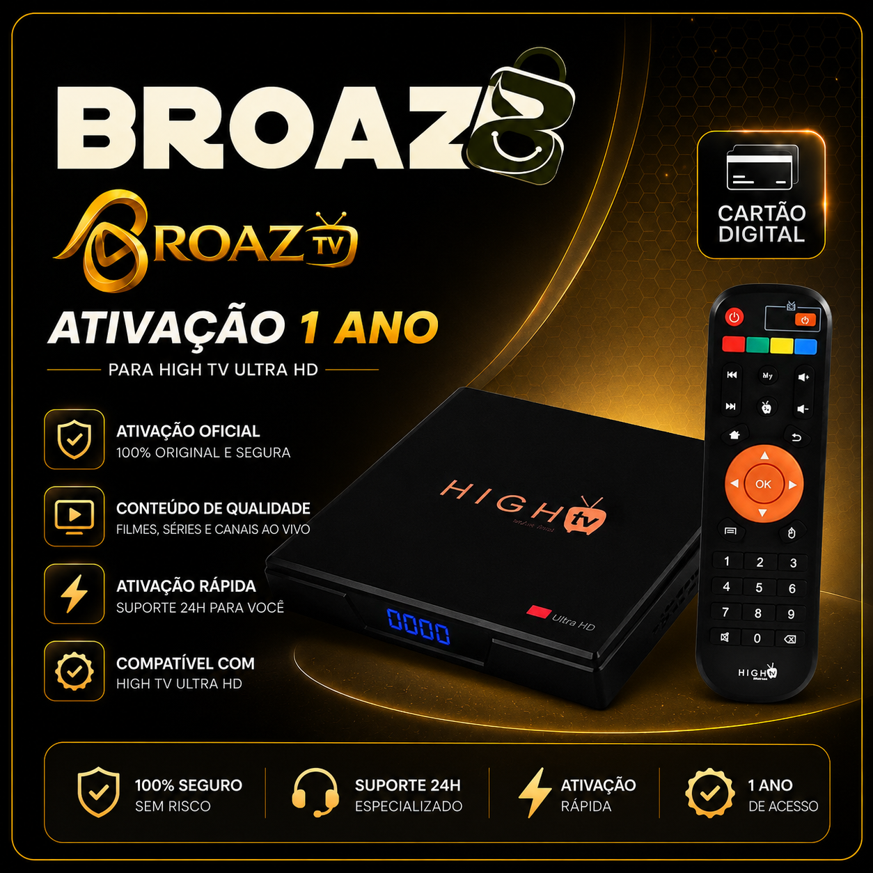 Ativação BroAZ TV para High TV Brasil Plus – 1 Ano